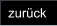 zurück