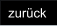 zurück