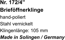 Nr. 172/4”  Brieföffnerklinge hand-poliert Stahl vernickelt Klingenlänge: 105 mm Made in Solingen / Germany
