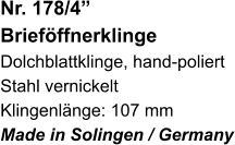 Nr. 178/4”  Brieföffnerklinge Dolchblattklinge, hand-poliert Stahl vernickelt Klingenlänge: 107 mm Made in Solingen / Germany